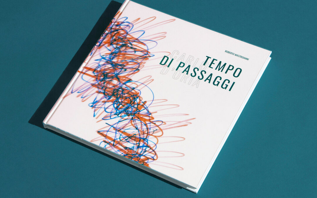 Carlo D’Oria – Tempo di passaggi